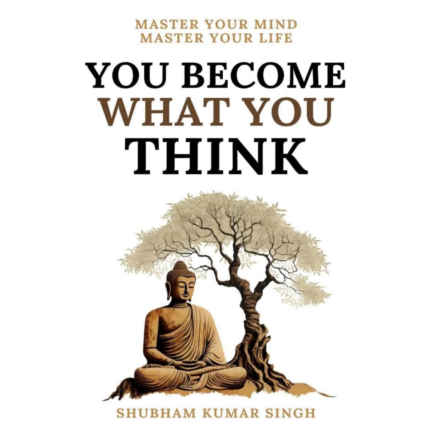 You Become What You Think