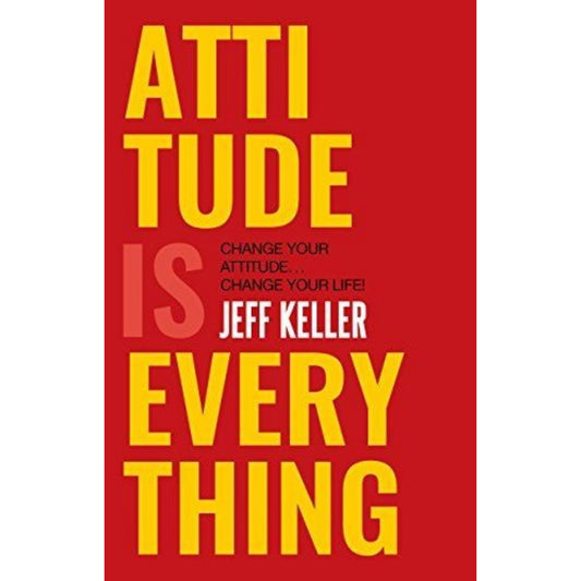 #89 Attitude is Everything change your attitude change your life!