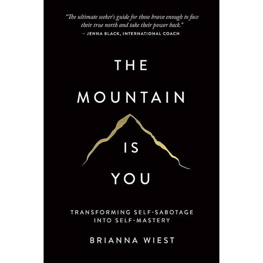The Mountain Is You