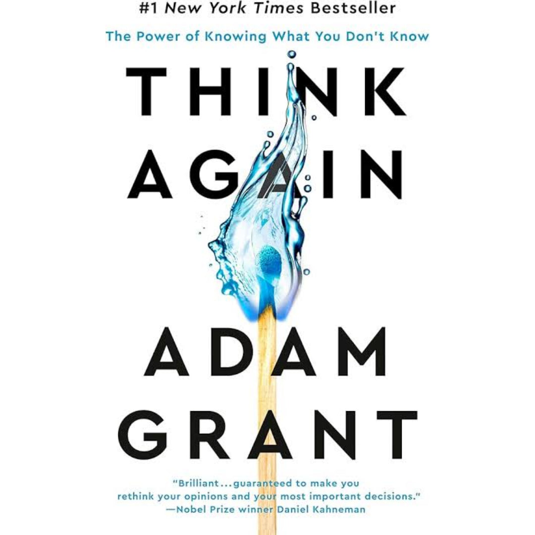 Think Again: The Power of Knowing What You Don't Kno