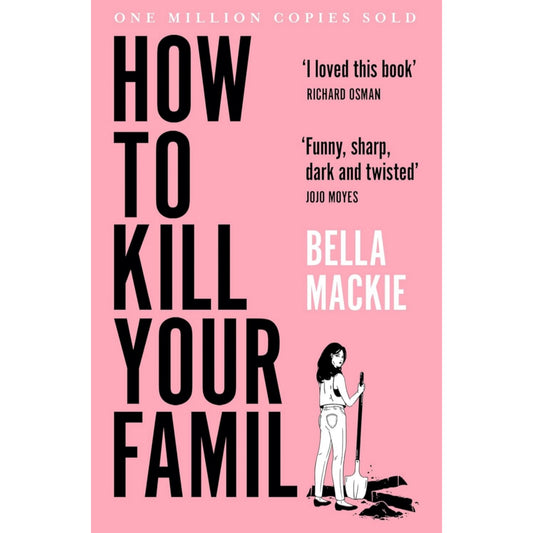 How To Kill Your Family