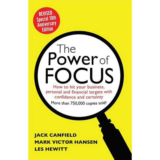 The Power Of Focus