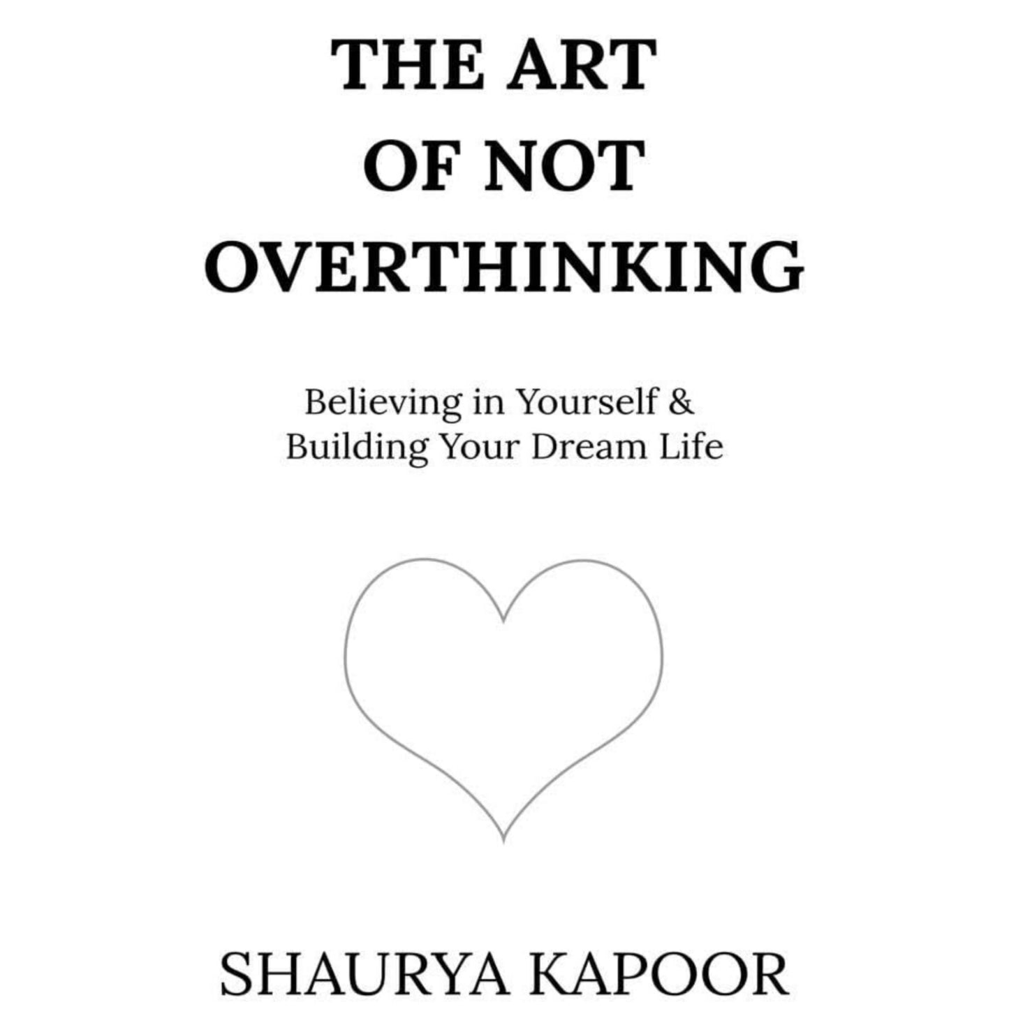 #89 The Art Of Not Overthinking