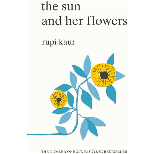The Sun And Her Flowers