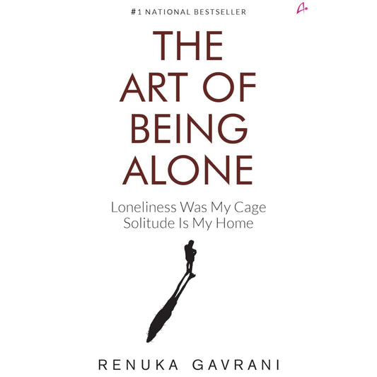 The Art Of Being Alone
