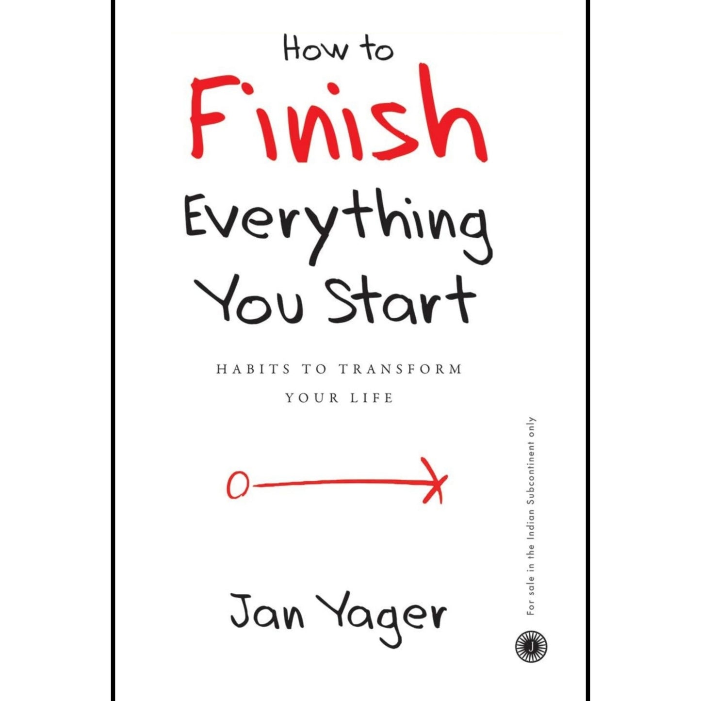 How to Finish Everything You Start