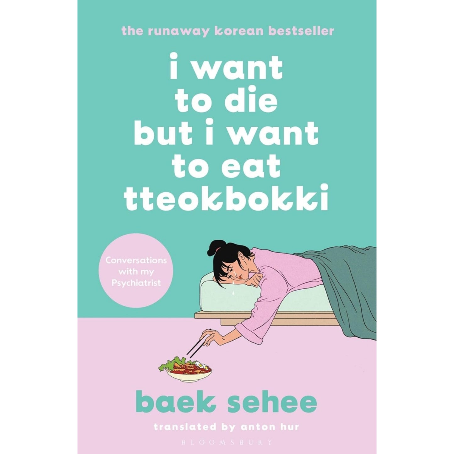 I Want to Die but I Want to Eat Tteokbokki