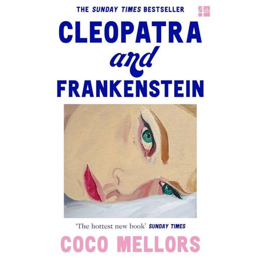 CLEOPATRA AND FRANKENSTEIN
