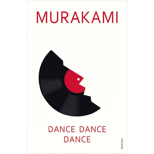 Dance Dance Dance - Haruki Murakami