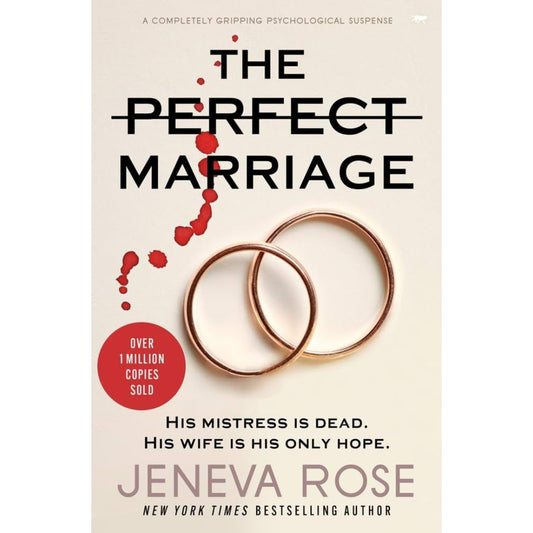 The Perfect Marriage: A Completely Gripping Psychological Suspense