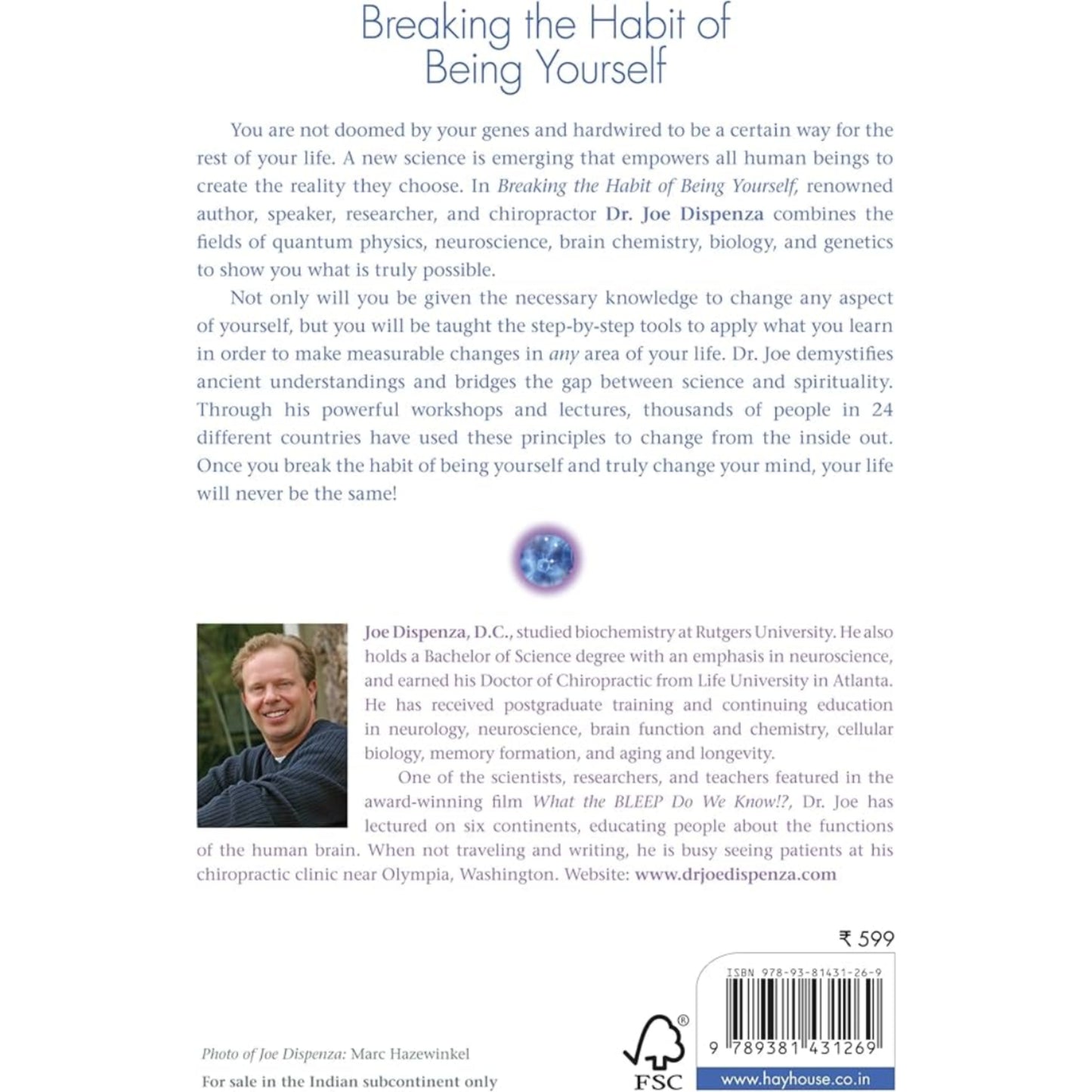 Breaking the Habit of Being Yourself: How to Lose Your Mind and Create a New One