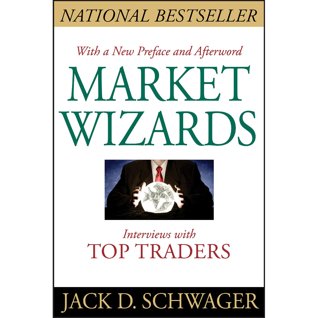 Market Wizards: Interviews with Top Traders