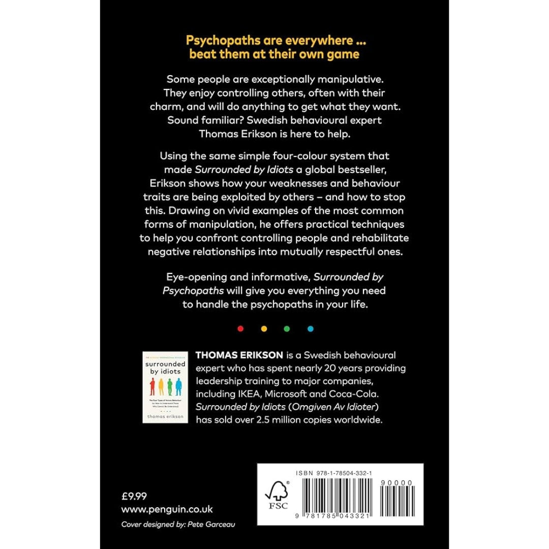 Surrounded by Psychopaths: or, How to Stop Being Exploited by Others