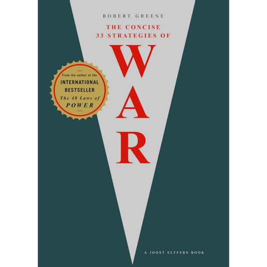 THE CONCISE 33 STRATEGIES OF WAR