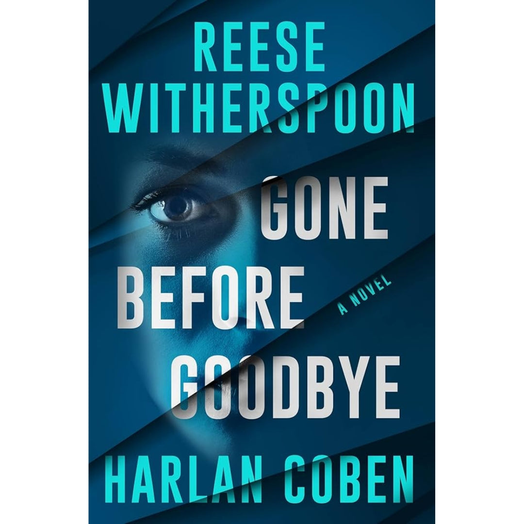 Gone Before Goodbye: The thrilling new crime mystery from the bestselling author and award-winning actress: The gripping new mystery thriller from the ... crime author and award-winning actress