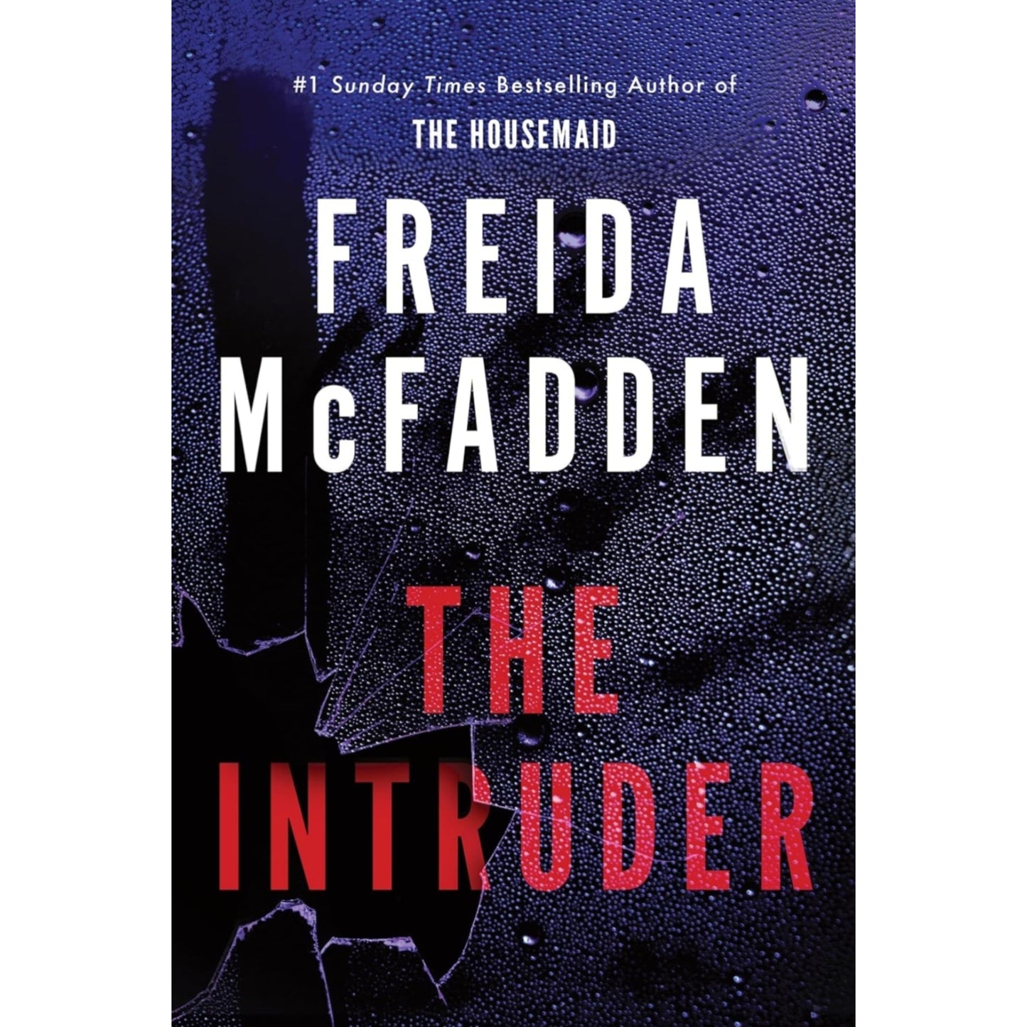 The Intruder | The Brand-New Addictive Thriller from author of The Housemaid Series | Viral Tik-Tok Sensation
