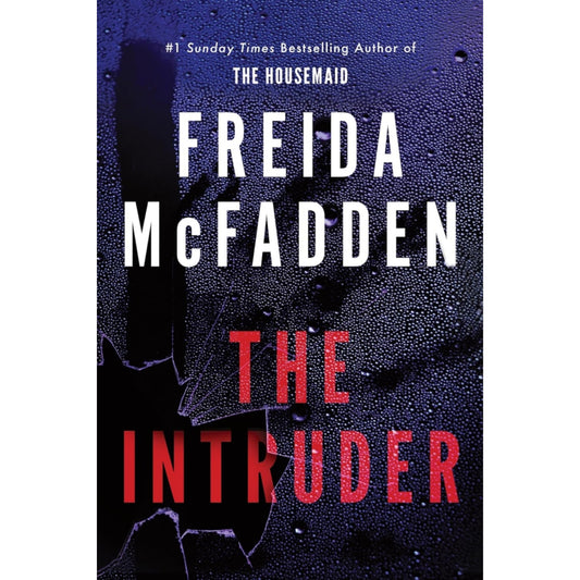 The Intruder | The Brand-New Addictive Thriller from author of The Housemaid Series | Viral Tik-Tok Sensation