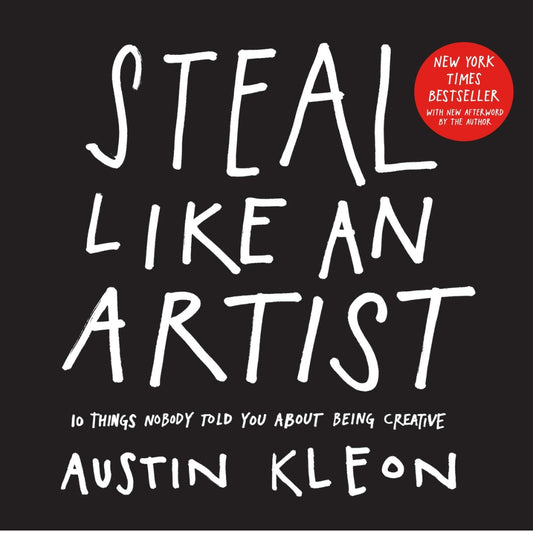 Steal Like an Artist