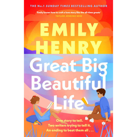 Great Big Beautiful Life: A gripping tale of literary rivals, a secluded island & long-buried family secrets—by Sunday Times bestseller and TikTok sensation Emily Henry